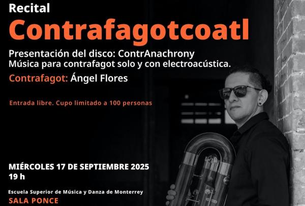 Recital Contrafagotcoatl- Interpreta: Ángel Flores