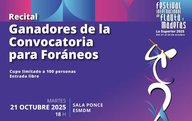Recital. Ganadores de la convocatoria para foráneos- Festival Internacional de Flauta y Maderas La Superior 2025