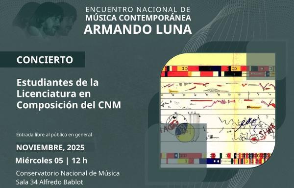 Estudiantes de la Licenciatura en Composición del CNM- Concierto