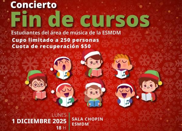 Concierto de Fin de cursos- Estudiantes del área de música de la Escuela Superior de Música y Danza de Monterrey