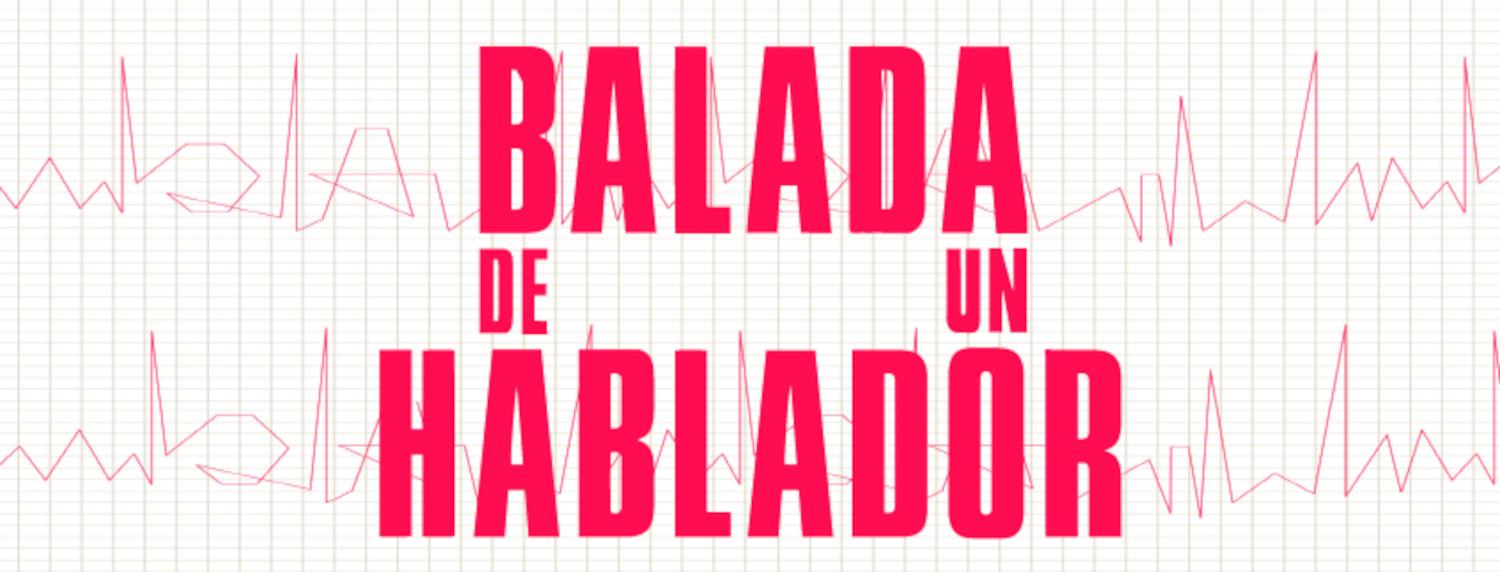 Balada de un hablador