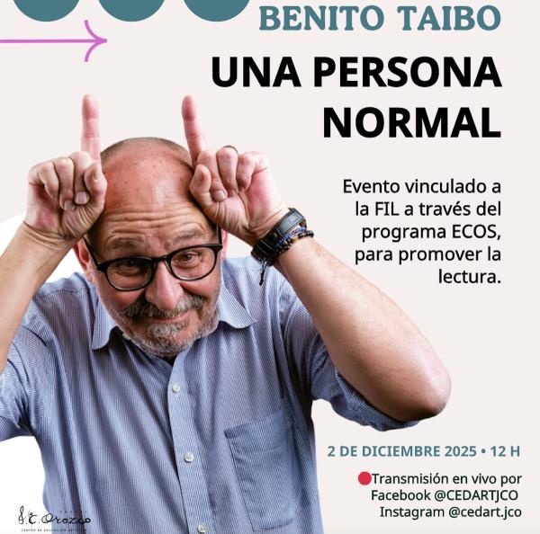 Benito Taibo. Una persona normal- Conversatorio