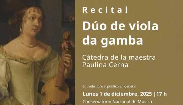 Dúo de viola da gamba- Recital de cátedra de la maestra Paulina Cerna