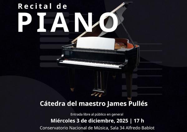 Recital de piano- Cátedra del maestro James Pullés