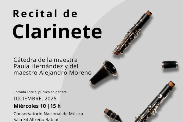 Recital de clarinete- Cátedras de la maestra Paula Hernández y del maestro Alejandro Moreno