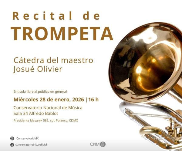 Recital de trompeta- Cátedra del maestro Josué Olivier