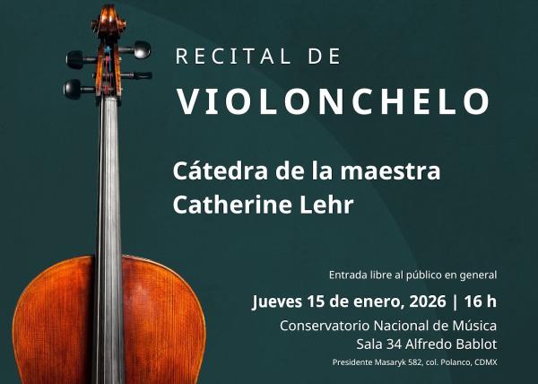 Recital de violonchelo- Cátedra de la maestra Catherine Lehr