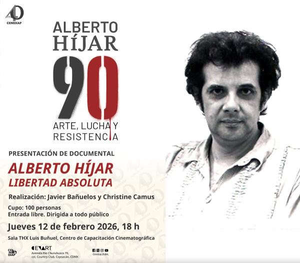 Presentación de documental- Alberto Híjar - Libertad Absoluta