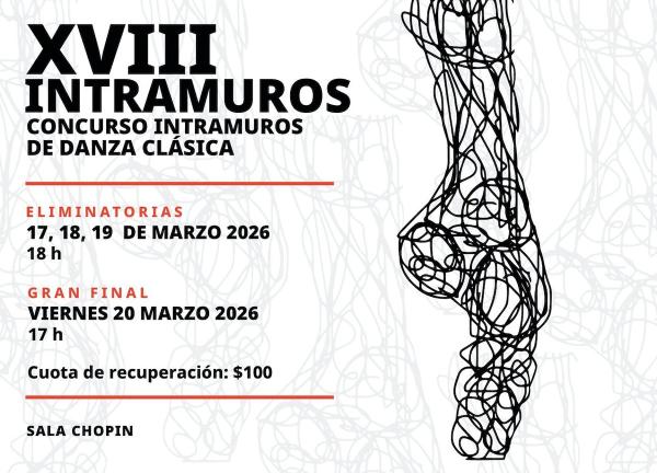 Gran final- XVIII Concurso Intramuros de Danza Clásica
