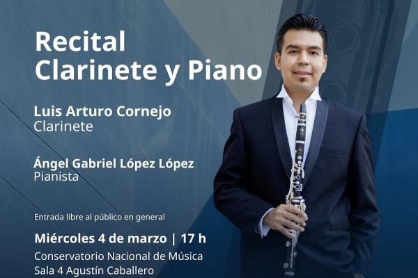 Recital de clarinete y piano- Luis Arturo Cornejo | Ángel Gabriel López López