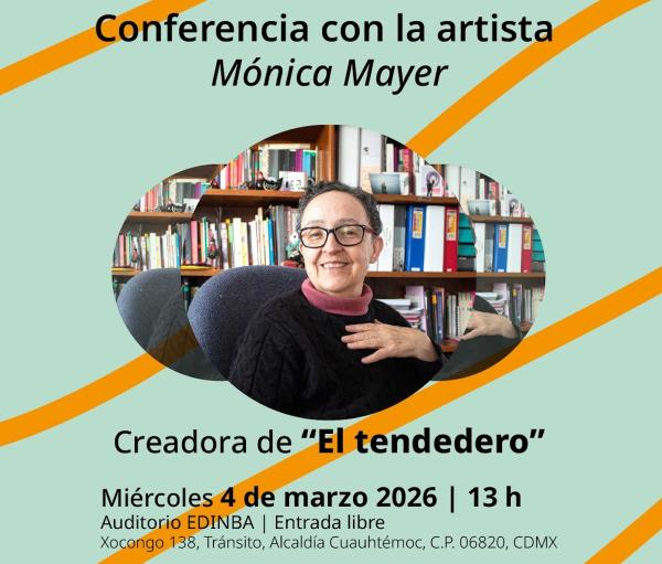Conferencia con la artista Mónica Mayer