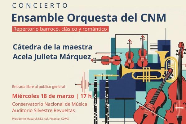 Concierto del Ensamble Orquesta del CNM- Cátedra de la maestra Acela Julieta Márquez