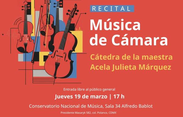 Recital de Música de Cámara- Cátedra de la maestra Acela Julieta Márquez