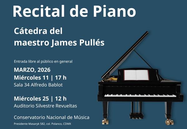 Recital de piano- Cátedra del maestro James Pullés