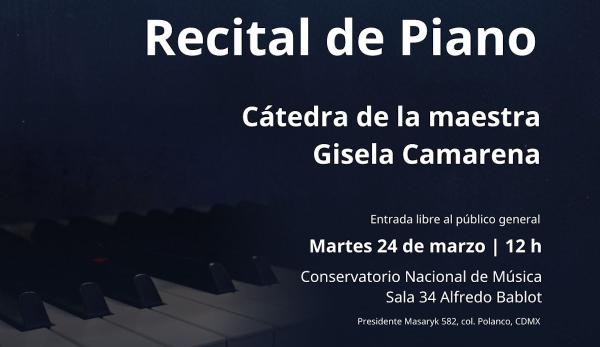 Recital de piano- Cátedra de la maestra Gisela B. Camarena