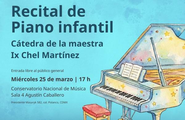 Recital de piano infantil- Cátedra de la maestra Ix Chel Martínez