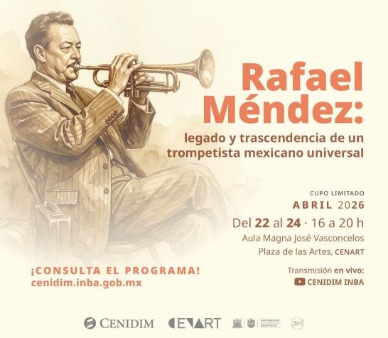 Rafael Méndez: legado y trascendencia de un trompetista mexicano universal.