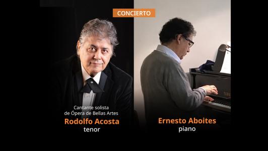 Rodolfo Acosta, tenor y Ernesto Aboites, piano- Música INBAL