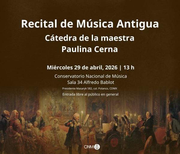 Recital de Música Antigua- Cátedra de la maestra Paulina Cerna