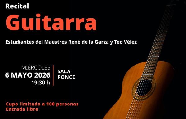 Recital de Guitarra- Estudiantes del Maestro René de la Garza