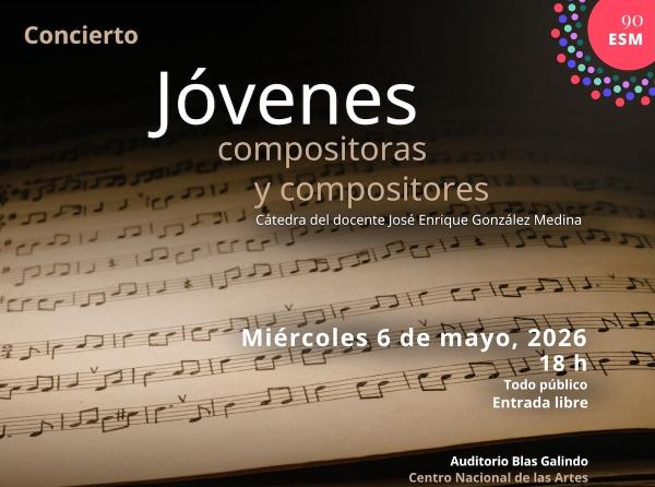 Jóvenes compositoras y compositores- Cátedra del docente José Enrique González Medina
