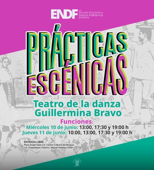 Prácticas Escénicas- Escuela Nacional de Danza Folklórica
