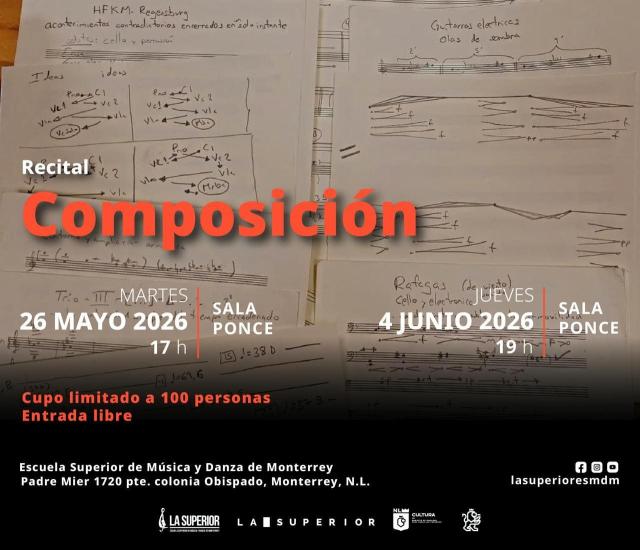 Recital de Composición- Estudiantes de la Escuela Superior de Música y Danza de Monterrey