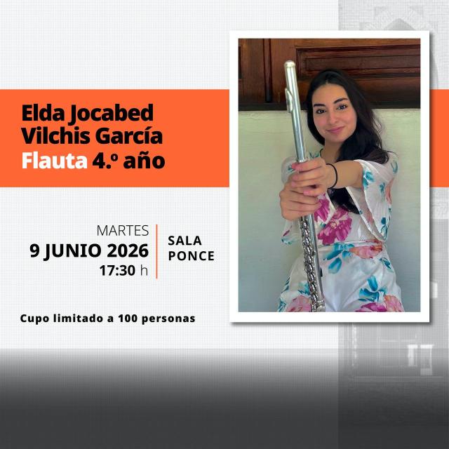 Recital Público de Música - Elda Jocabed Vilchis García- Flauta 4.° año