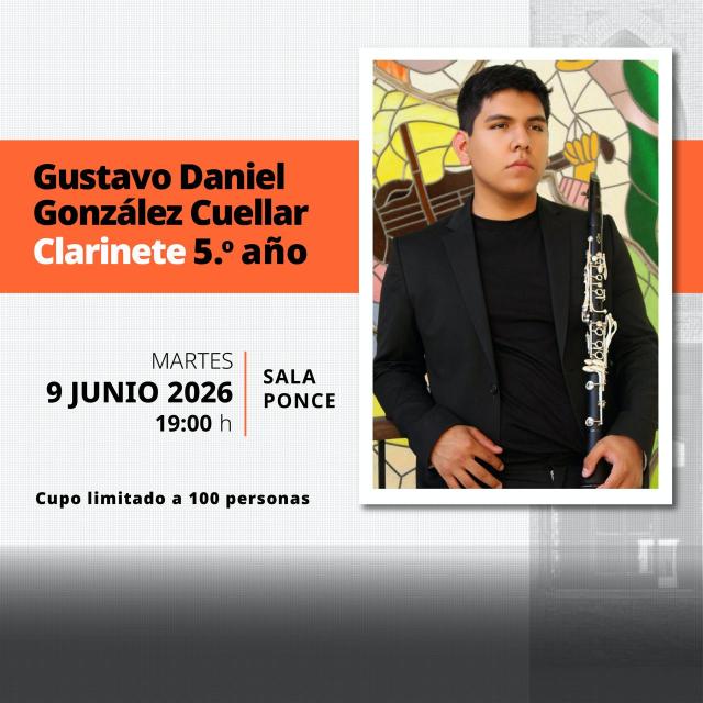 Recital Público de Música - Gustavo Daniel González Cuellar- Clarinete 5.° año
