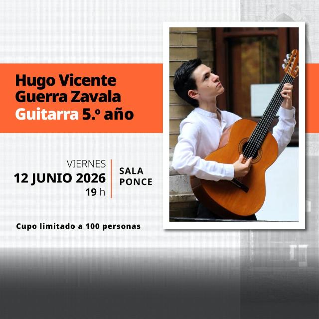 Recital público de música – Hugo Vicente Guerra Zavala- Guitarra 5.° año