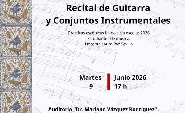 Recital de Guitarra y Conjuntos Instrumentales- Estudiantes de la docente Laura Paz Sevilla