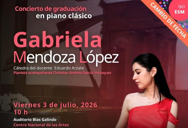 Concierto de graduación en piano clásico. Gabriela Mendoza López- Cátedra del docente Eduardo Arzate