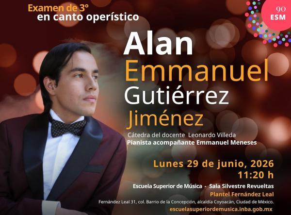 Examen de canto operístico. Alan Emmanuel Gutiérrez Jiménez - Cátedra del docente Leonardo Villeda