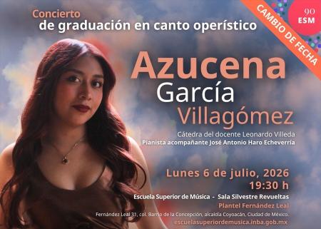 Concierto graduación en canto operístico. Azucena García Villagómez- Cátedra del docente Leonardo Villeda