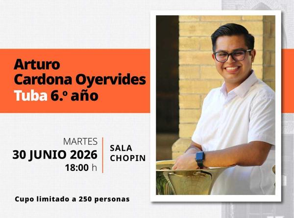 Recital público de tuba. Arturo Cardona Oyervides- 6.° año de la Licenciatura. ESMDM