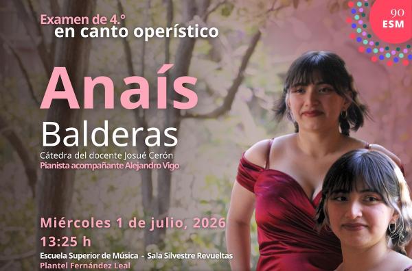 Anaís Balderas- Examen de cuarto en canto operístico