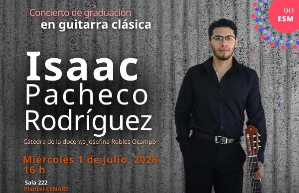 Isaac Pacheco Rodríguez- Concierto de graduación en guitarra clásica