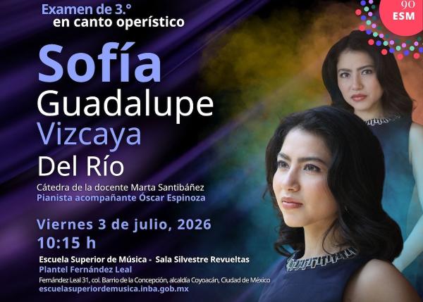 Sofía Guadaluoe Vizcaya del Río- Examen de tercero en canto operístico