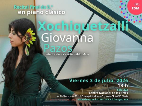 Xochiquetzalli Giovanna Pazos- Recital final de 5.° en piano clásico