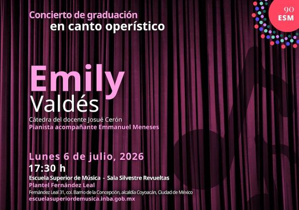 Emily Valdés- Concierto de graduación en canto operístico