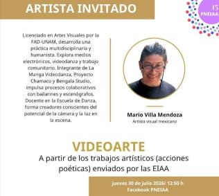 VIDEOARTE a partir de trabajos artísticos (acciones poéticas) enviados por las EIAA- Mario Villa Mendoza