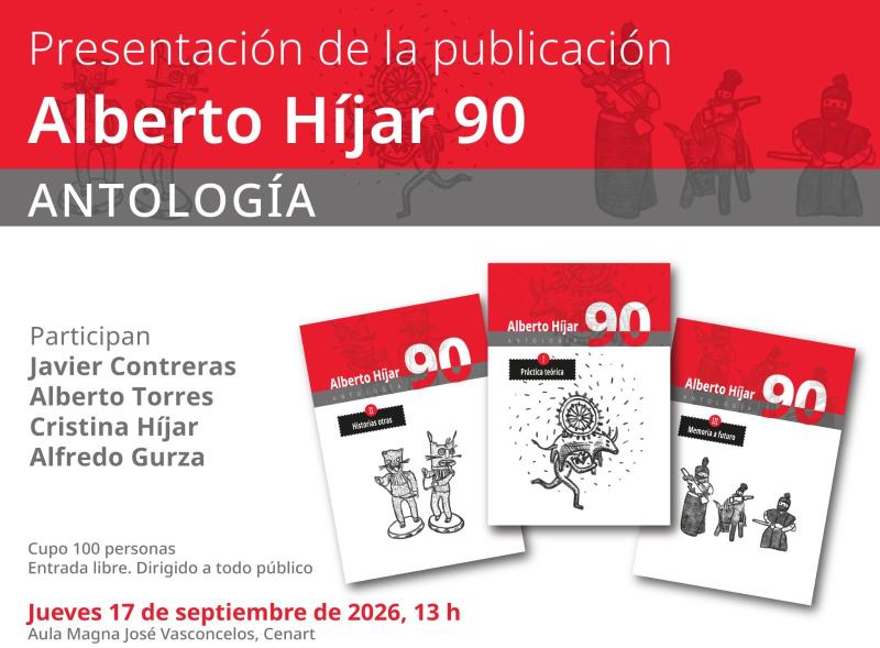 Alberto Híjar 90. Antología- Presentación de la publicación