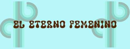 Flyer de El eterno femenino