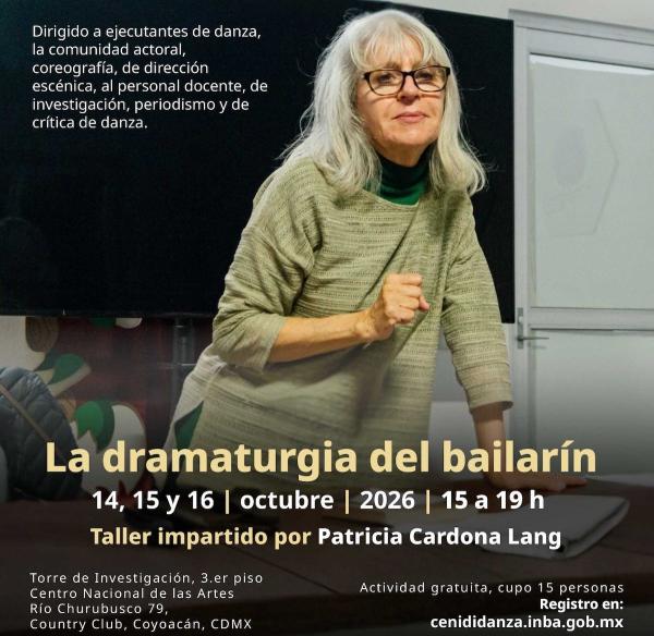 La dramaturgia del bailarín- Taller impartido por Patricia Cardona Lang