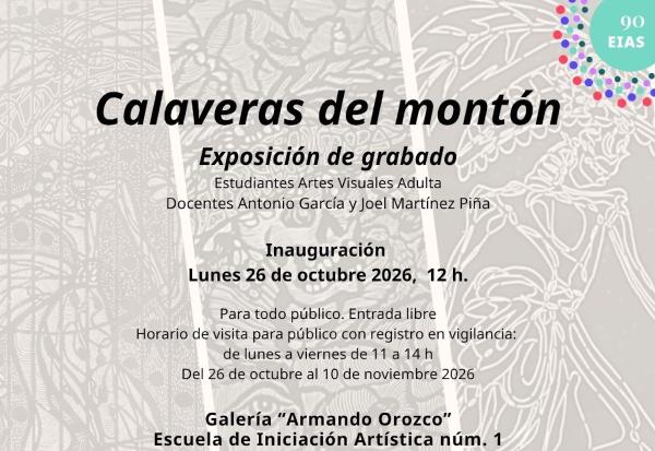 Flyer de Calaveras del montón - Exposición de Grabado