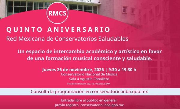 Red Mexicana de Conservatorios Saludables- Quinto aniversario