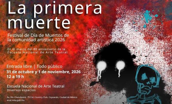La primera muerte- Festival de Día de muertos de la comunidad artística 2026
