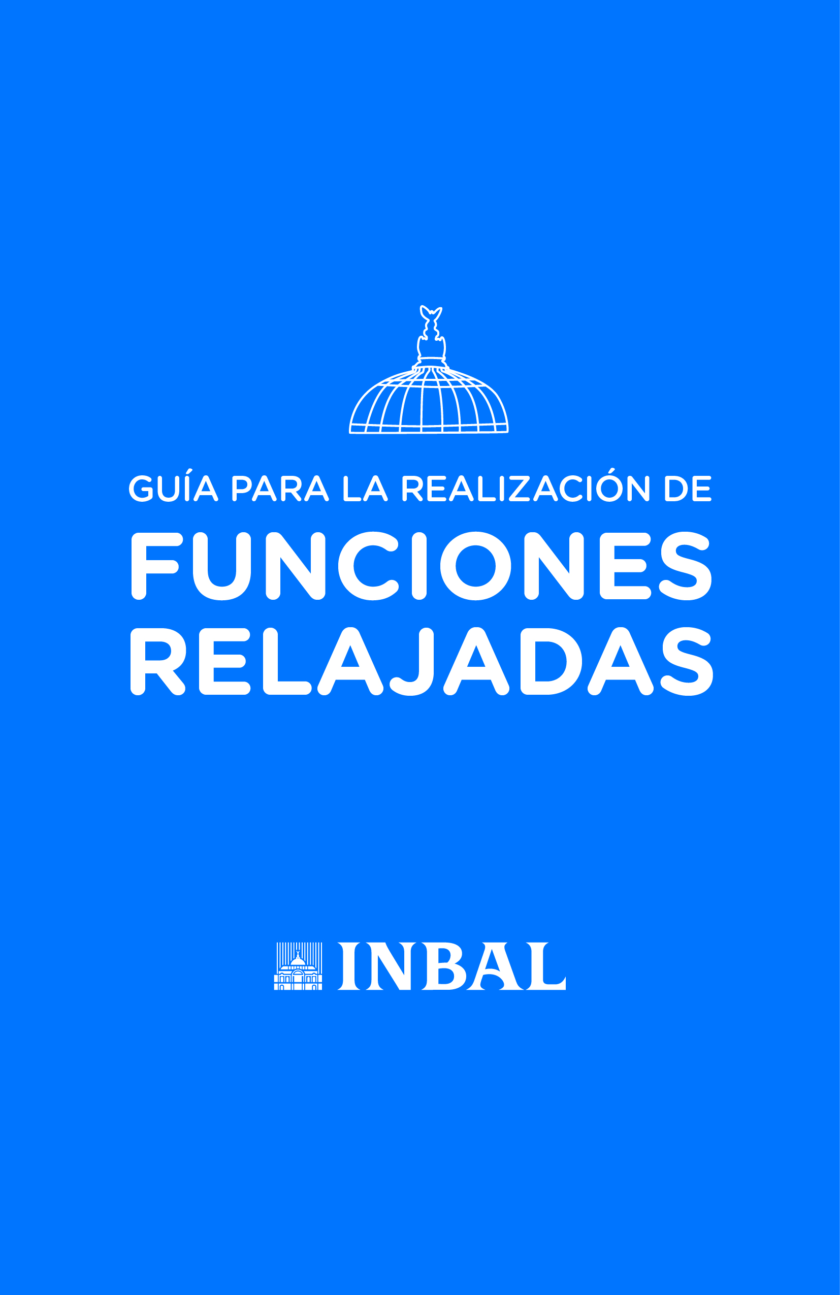 Guía para la realización de funciones relajadas