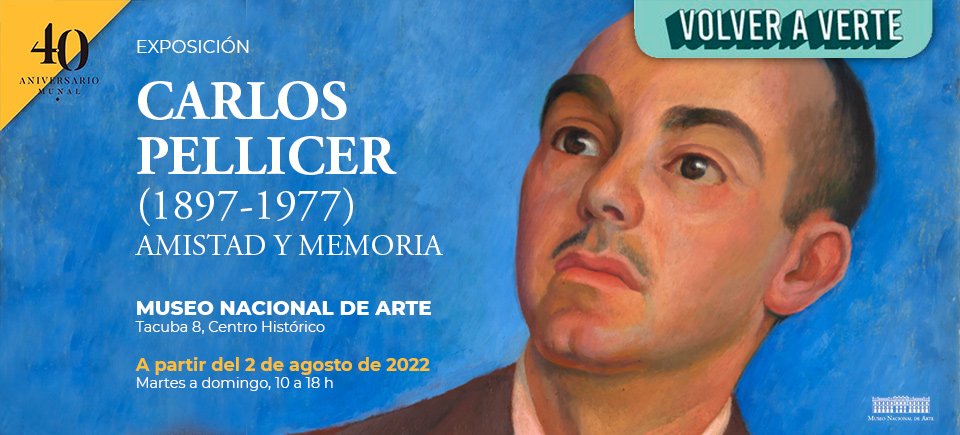 Carlos Pellicer. Amistad y memoria