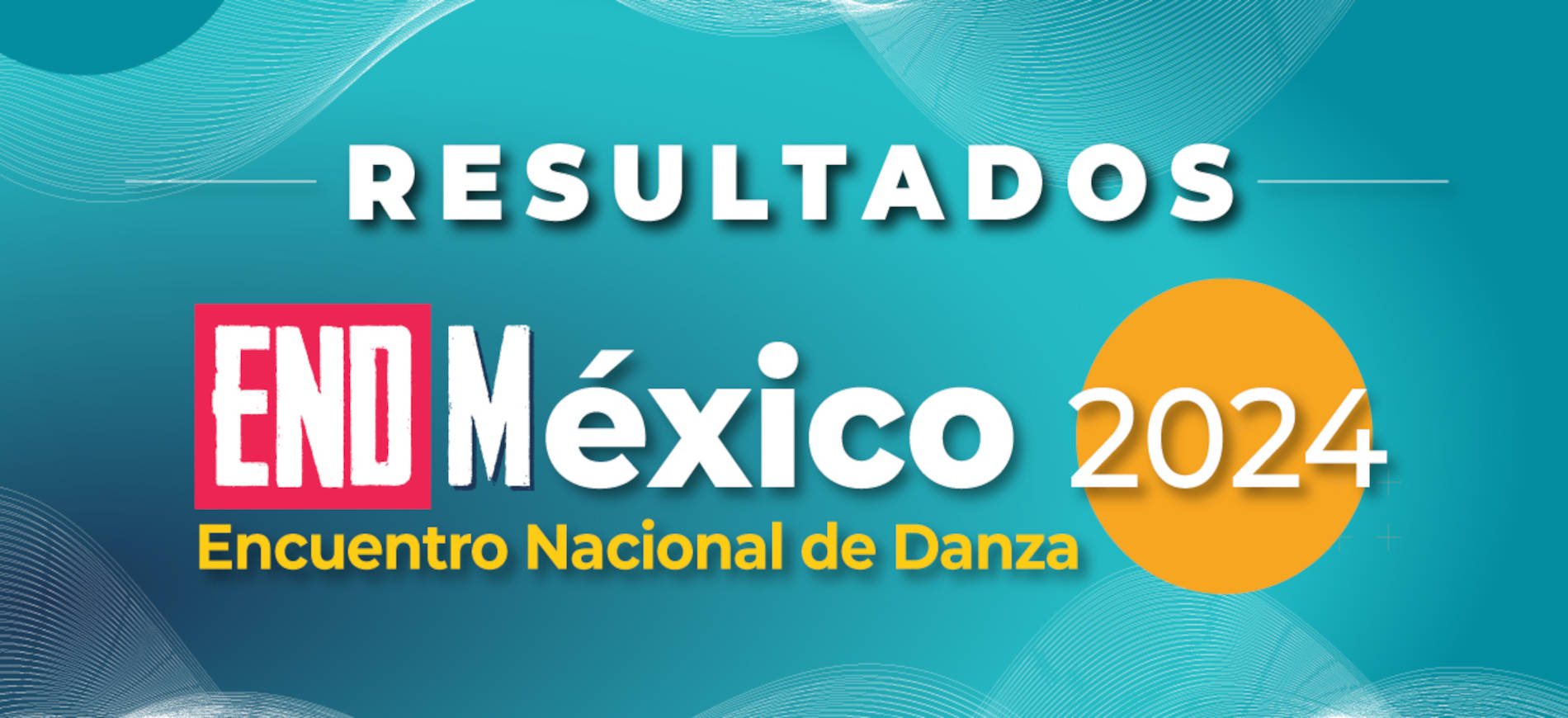 Encuentro Nacional de Danza México 2024